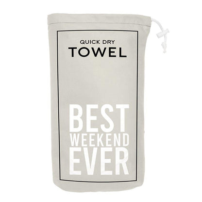 Best Weekend Everrrrr Towel