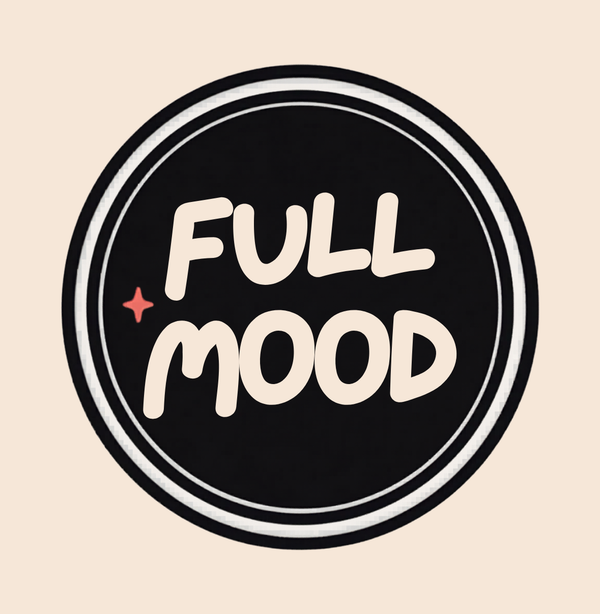 FULL MOOD