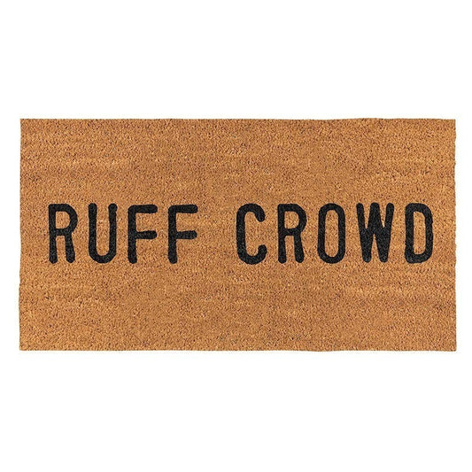 FULL MOOD Ruff Crowd doormat made of natural coir with black text. Perfect for pet lovers.